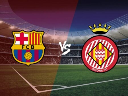 FC Barcelona vs. Girona: Antevisão, Análise e Prognóstico para o Confronto da La Liga