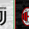 A Antevisão de Juventus-Milan: Regressos, Declarações Picantes e Dúvidas de Formação