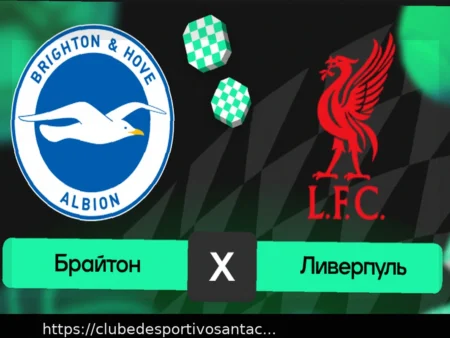 Previsão de Jogo: Brighton x Liverpool – Merseysiders Perderão Pontos Fora de Casa