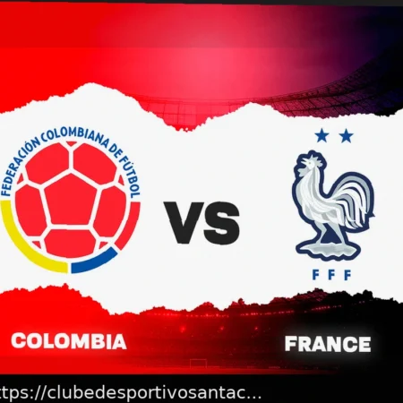Colômbia x França: Prévia e Detalhes do Amistoso