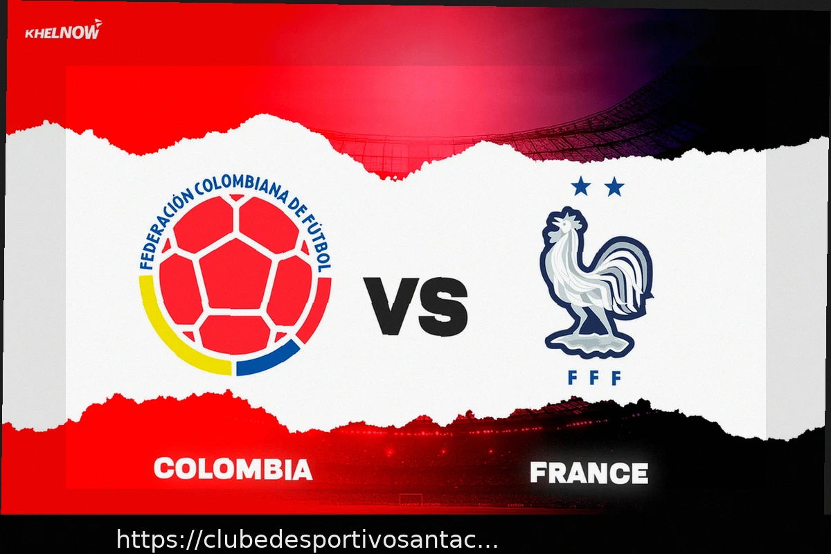 Preview Colômbia x França: Prévia e Detalhes do Amistoso