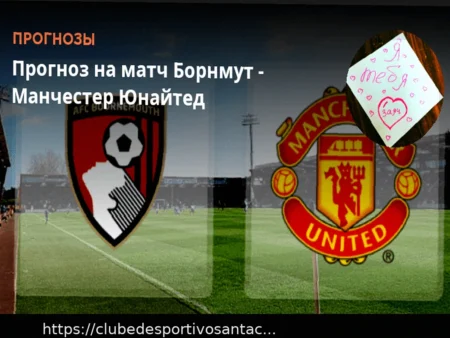 Bournemouth vs Manchester United: Análise e Prognóstico da Partida