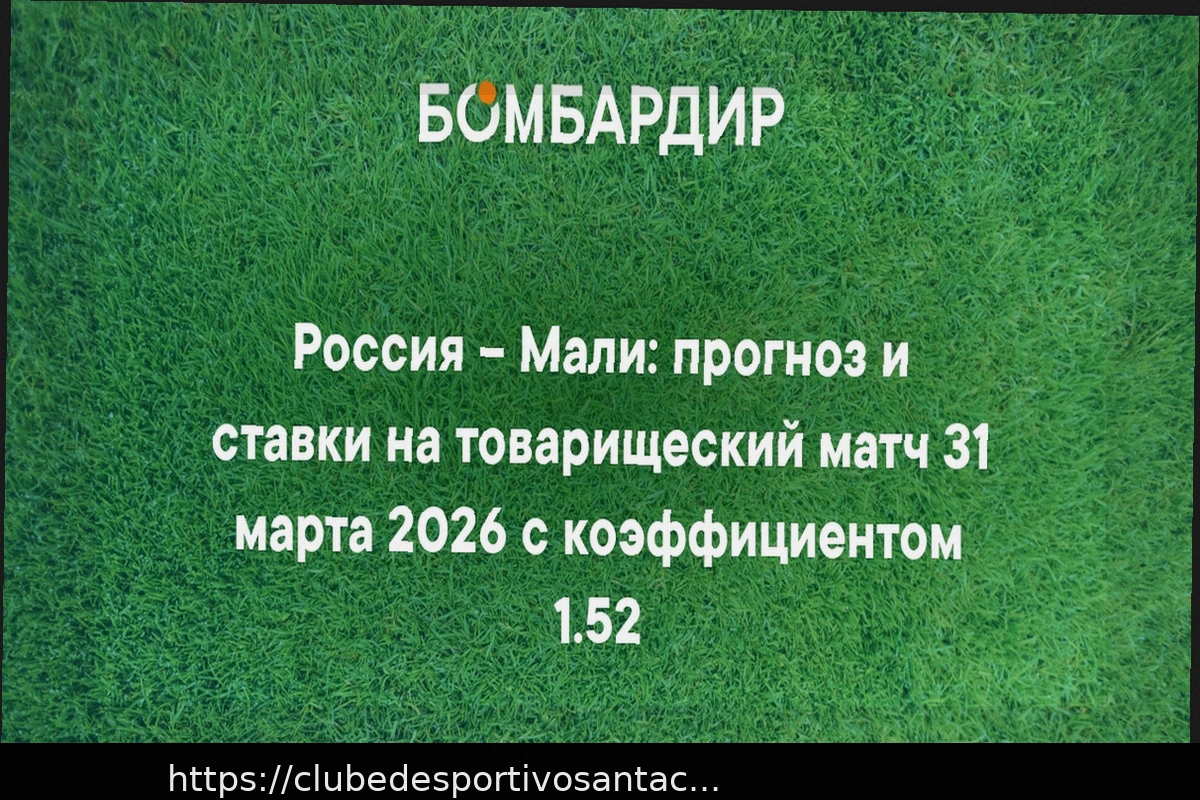Preview Previsão, Apostas e Odds: Rússia vs. Mali (31 de Março de 2026)