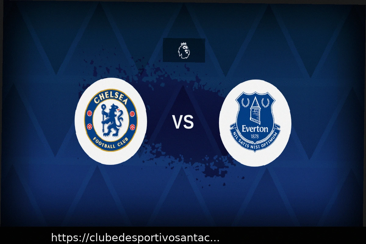 Preview Everton vs Chelsea: Lineups Revealed for Crucial European Qualification Battle