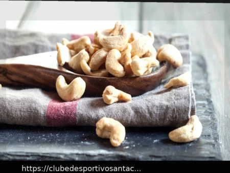 Castanhas de Caju: Um Delicioso Petisco Energético com Proteína e Gordura