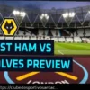 West Ham contra Wolves: Escalações, estatísticas e análise pré-jogo