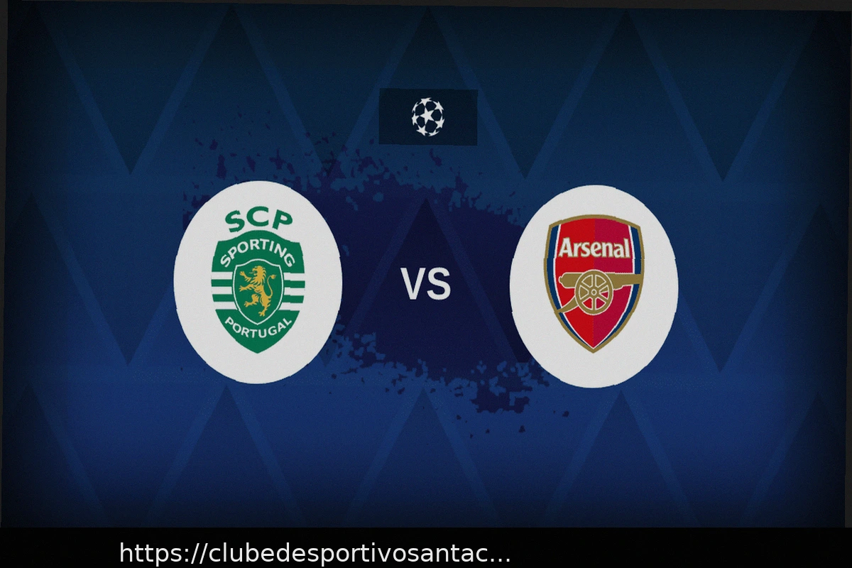 Preview Sporting vs Arsenal: Prévia, Estatísticas e Análise