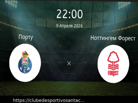Prognóstico do Jogo: Porto vs Nottingham Forest (9 de Abril de 2026)