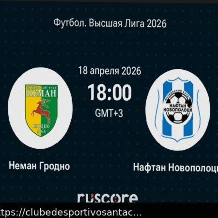 Neman vs Naftan Novopolotsk: Análise Completa e Previsão para 18 de Abril de 2026